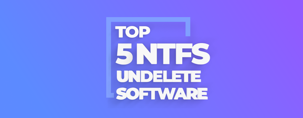 NTFS Undelete Software